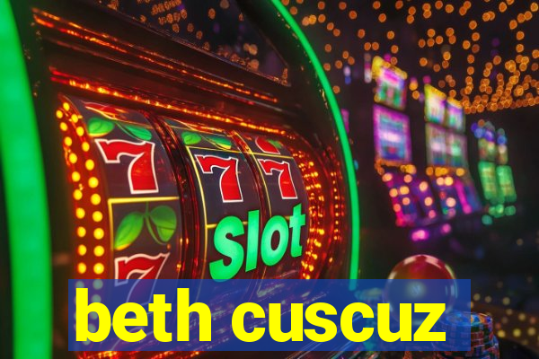 beth cuscuz